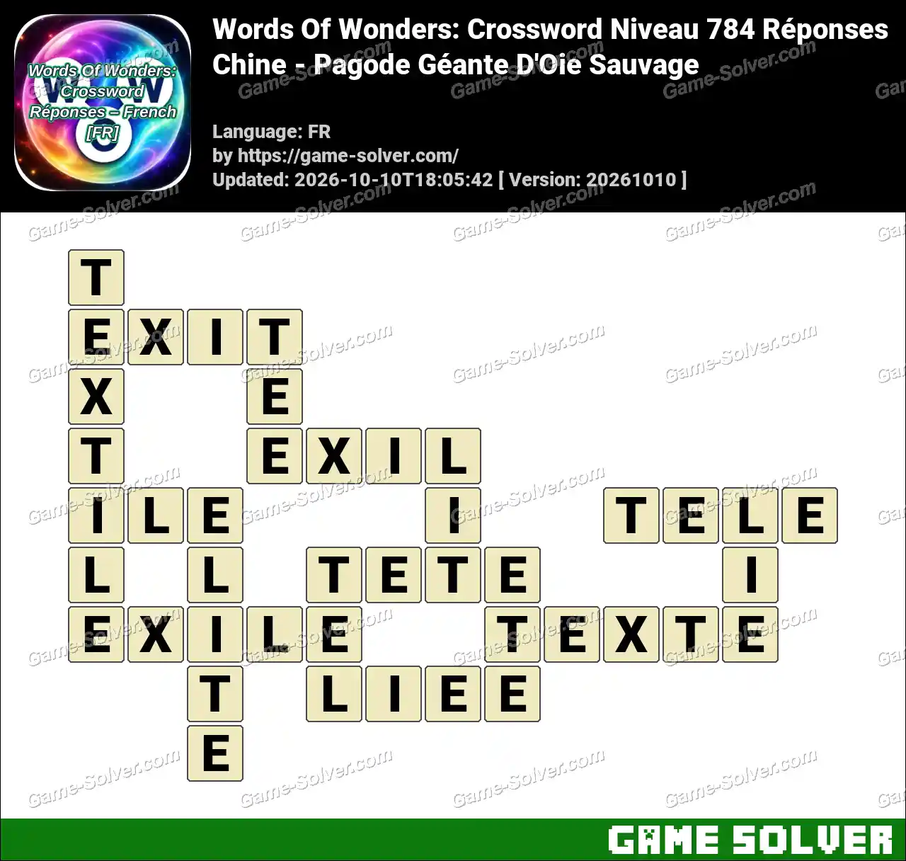 Words Of Wonders: Crossword Niveau 784 Réponses – Chine – Pagode Géante D’Oie Sauvage